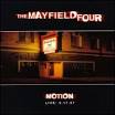 The Mayfield Four - Motion