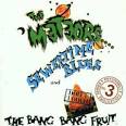 The Meteors - Sewertime Blues/Don't Touch the Bang Bang Fruit