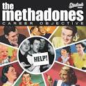 The Methadones - Career Objective