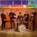 The Migil 5 - Mockin' Bird Hill