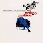 The Mike Flowers Pops - A Groovy Place