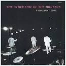 The Moments - A Moment with the Moments/The Other Side of the Moments