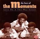 The Moments - The Best of the Moments: Love on a Two-Way Street [Rhino 1996]