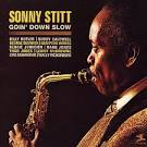 Sonny Stitt - Goin' Down Slow