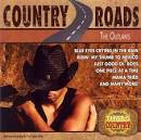 Ed Bruce - The Outlaws: Country Roads