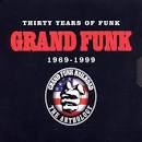 Grand Funk - Thirty Years of Funk: 1969-1999