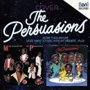 The Persuasions - More Than Before/I Just Want to Sing With My Friends