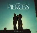 The Pierces - Love You More EP