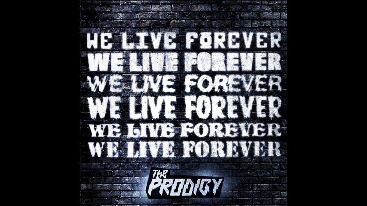 We Live Forever - We Live Forever