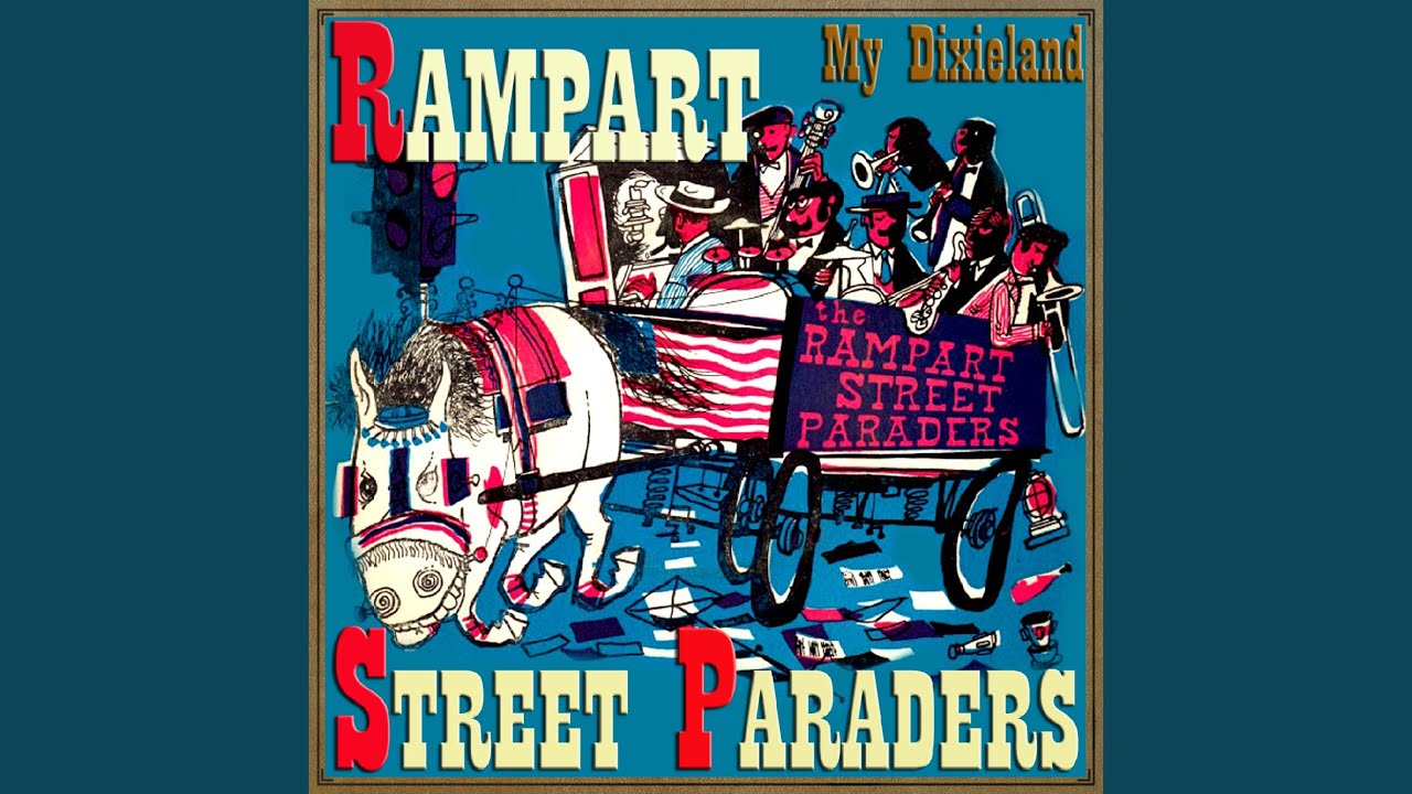 The Rampart Street Paraders - After You've Gone