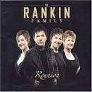 The Rankin Family - Reunion [Bonus Disc]