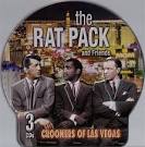 The Rat Pack and Friends: Crooners of Las Vegas