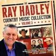 The Ray Hadley Country Music Collection, Vol. 3