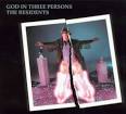 The Residents - God in Three Persons [Bonus Disc]