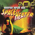 The Reverend Horton Heat - Space Heater