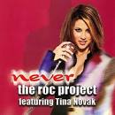 The Roc Project - Never