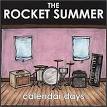 The Rocket Summer - Calendar Days [Bonus Track]