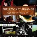 The Rocket Summer - The Early Years EP