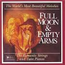 The Romantic Strings - Reader's Digest: Full Moon and Empty Arms
