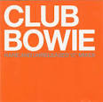 David Guetta - Club Bowie: Rare & Unreleased 12" Mixes [Enhanced]