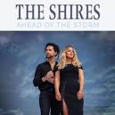 The Shires - Ahead of the Storm