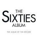 The Walker Brothers - The Sixties Album: The Album of the Decade