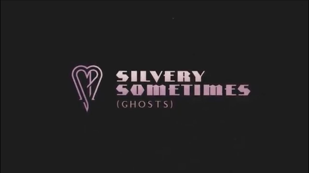 Silvery Sometimes (Ghosts) - Silvery Sometimes (Ghosts)