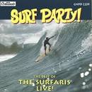 The Surfaris - Surf Party!: The Best of the Surfaris Live!