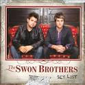 The Swon Brothers - Set List