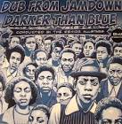Dub From Jamdown: Darker Than Blue