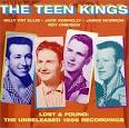 The Teen Kings - Lost and Found: The Unreleased 1956 Recordings