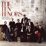 The Ten Tenors - Here's to the Heroes