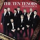 The Ten Tenors - Nostalgica