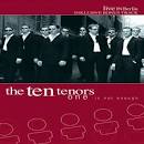 The Ten Tenors - One Is Not Enough [Bonus Tracks]