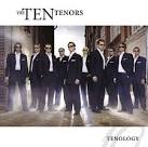 The Ten Tenors - Tenology [US Version]