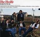 The Thrills - So Much for the City