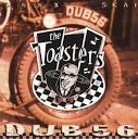 The Toasters - Dub 56 [Bonus Disc]