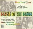 Battle of the Bands: The Turtles Golden Hits/The Lovin' Spoonful Greatest Hits