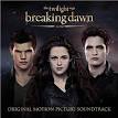 The Twilight Saga: Breaking Dawn, Pt. 2 [Original Motion Picture Soundtrack]