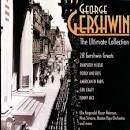 Ira Gershwin - The Ultimate Collection