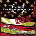 The Union Underground - Live...One Nation Underground [Clean]