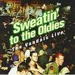 The Vandals - Sweatin' to the Oldies: The Vandals Live [Bonus Tracks]