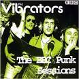 The Vibrators - The BBC Punk Sessions