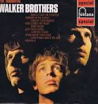 The Immortal Walker Brothers