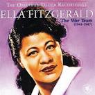 Ella Fitzgerald & Her Famous Orchestra - The War Years