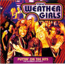 The Weather Girls - Puttin' on the Hits: The Ultimate Hitparty