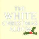 The Andrews Sisters - The White Christmas Album