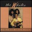 The Whites - Doing It by the Book