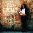 Willy DeVille - Live in Berlin