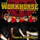 The Workhorse Movement - Sons of the Pioneers